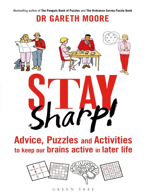 Stay Sharp! Advice, Puzzles and Activities to Keep Our Brains Active in Later Life